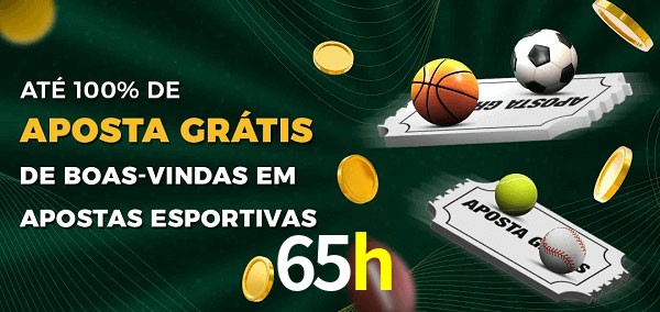 65h Ate 100% de Aposta Gratis